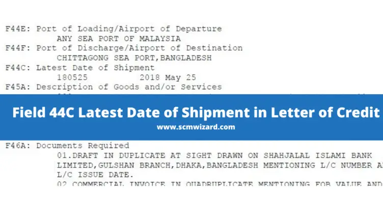 Field 44C Latest Date of Shipment